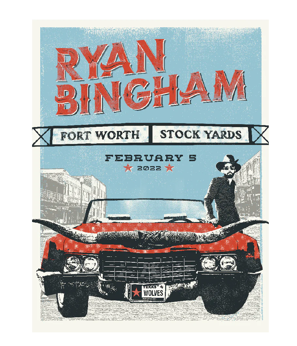 Ryan Bingham Fort Worth Stockyards Feb 2022 Poster