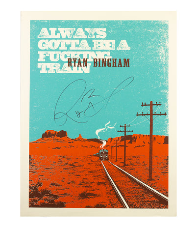 Ryan Bingham Train Screen Printed Poster (Signed)